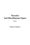 Narrative and Miscellaneous Papers