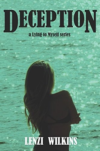 Deception (Lying to Myself)