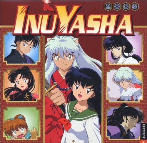InuYasha: 2006 Wall Calendar