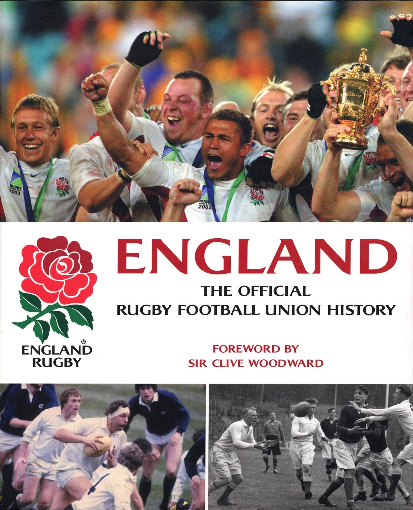 England Rugby : The Official Rugby Football Union History