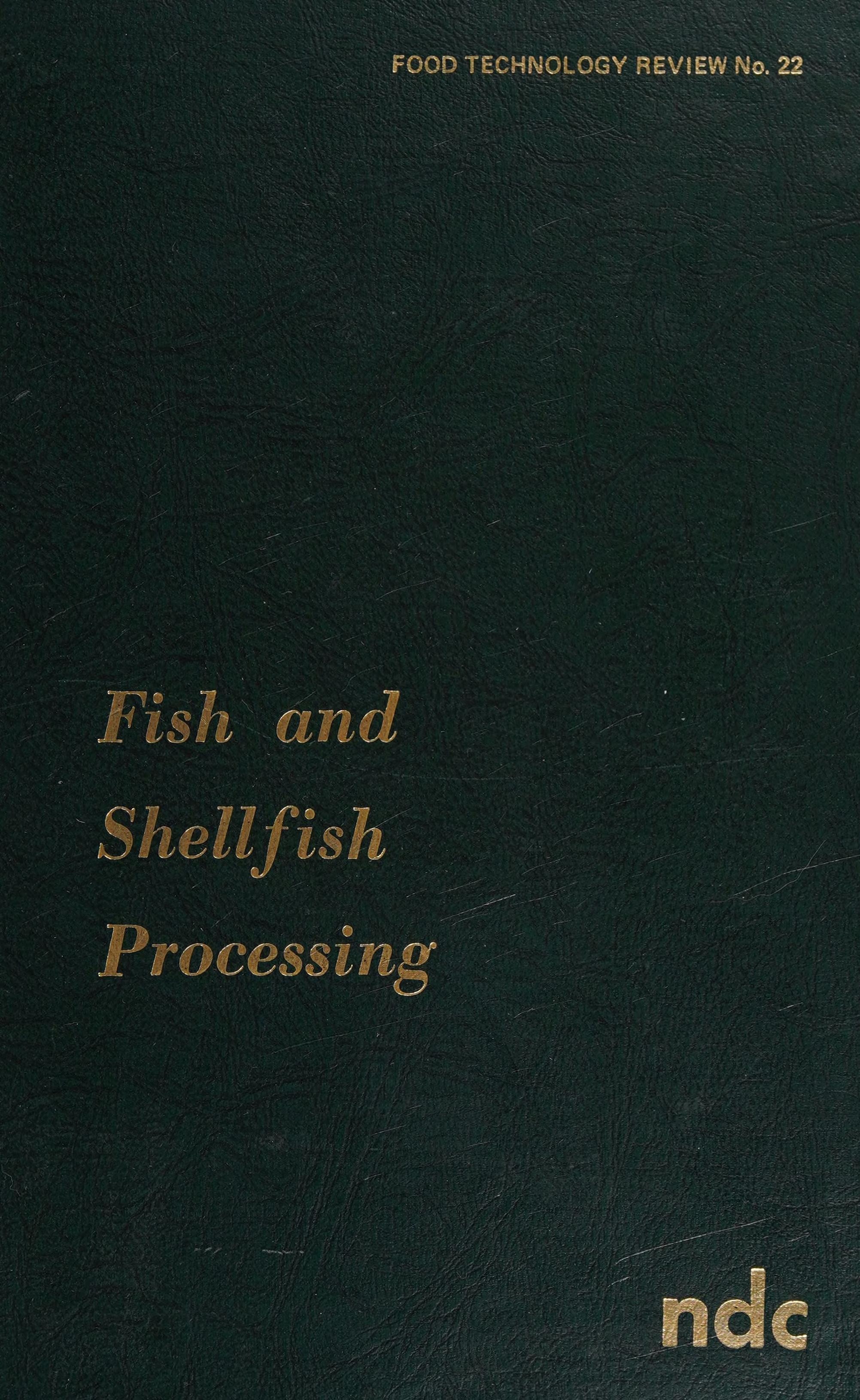 Fish and shellfish processing (Food technology review)
