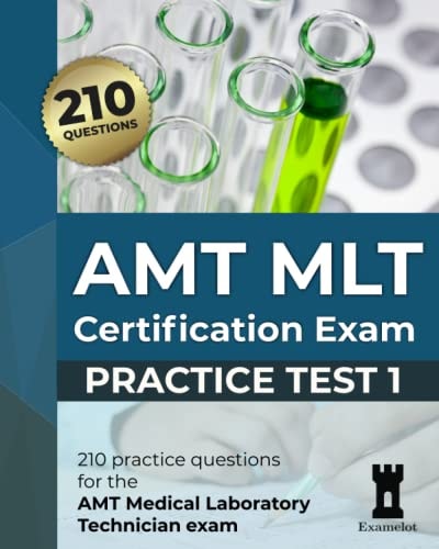 AMT MLT Certification Exam: Practice Test 1