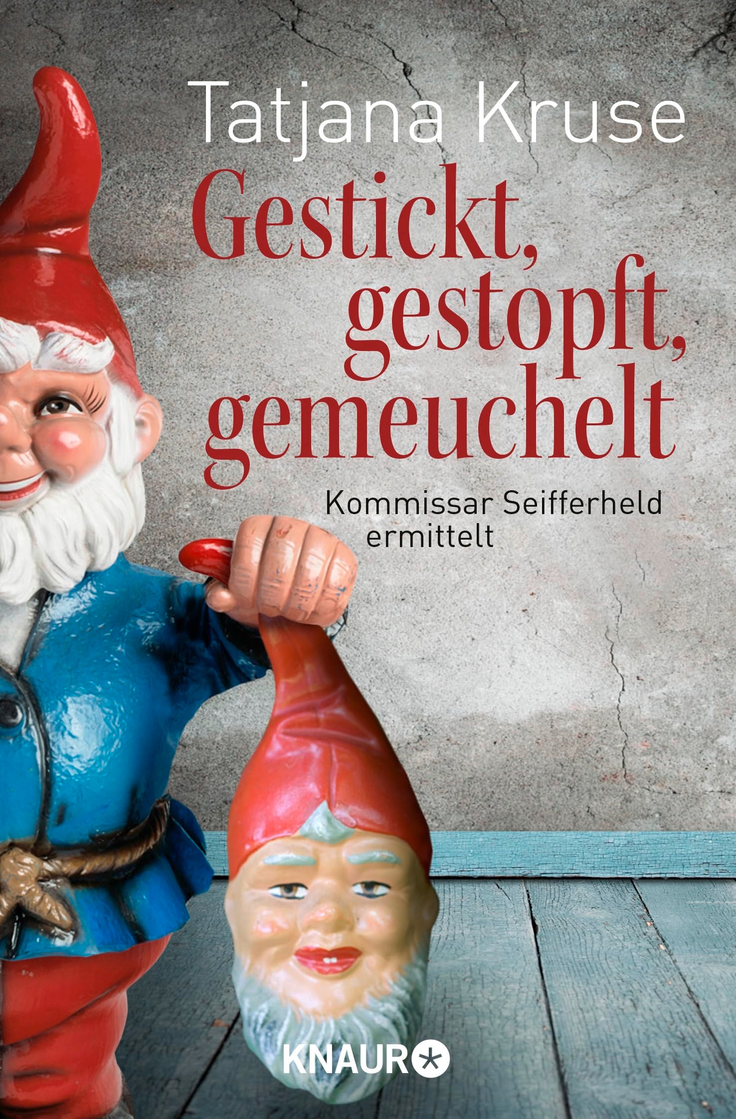 Gestickt,Gestopft,Gemeuchelt (German Edition)