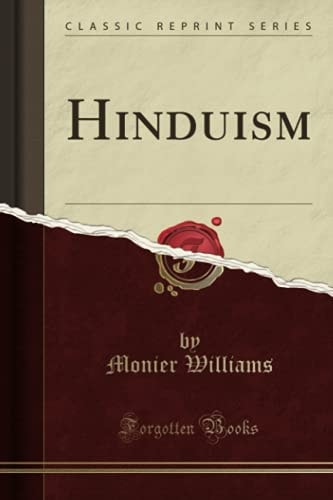 Hinduism (Classic Reprint)