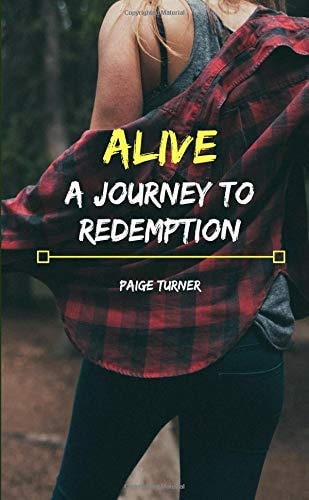 Alive: A Journey to Redemption