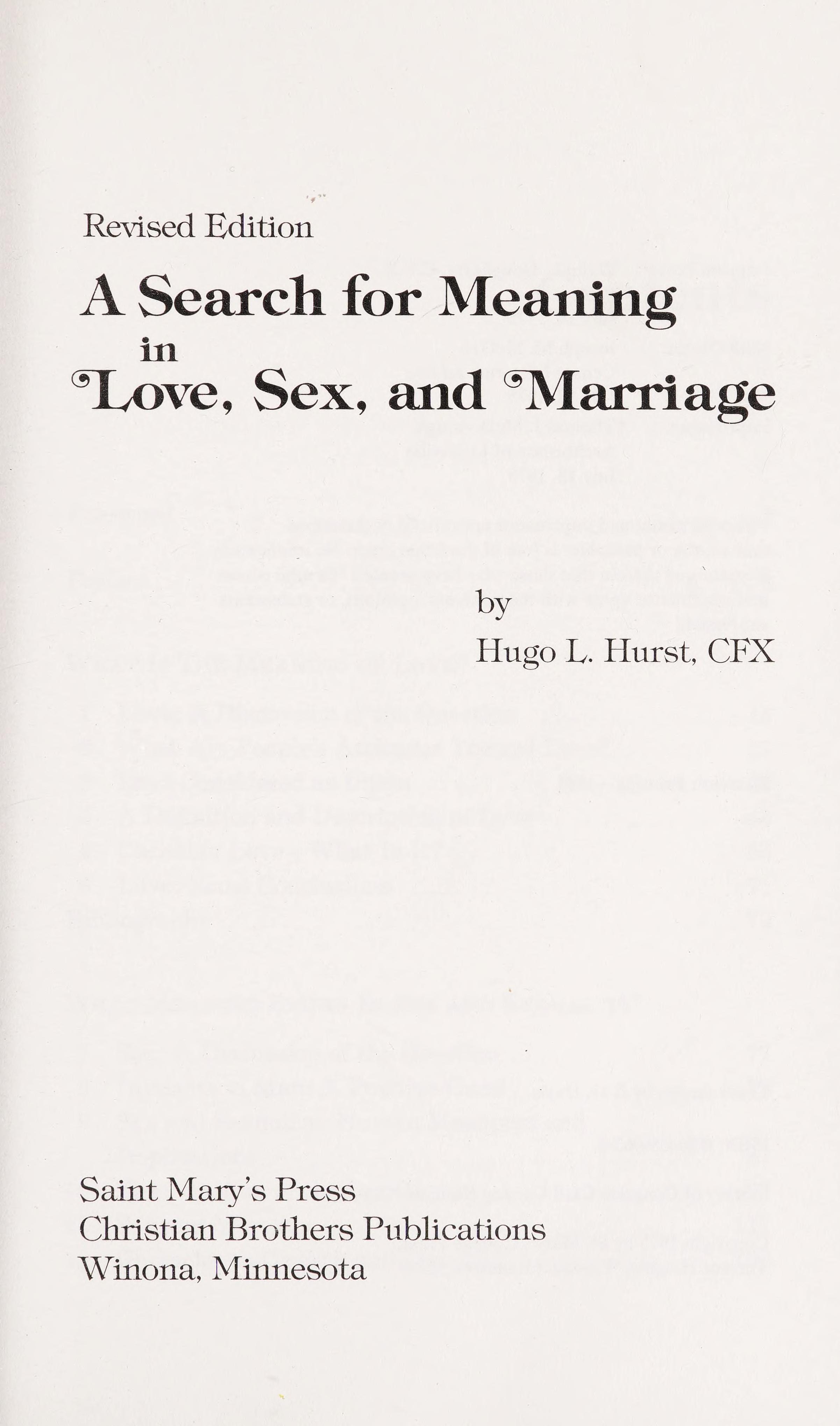 A search for meaning in love, sex, and marriage