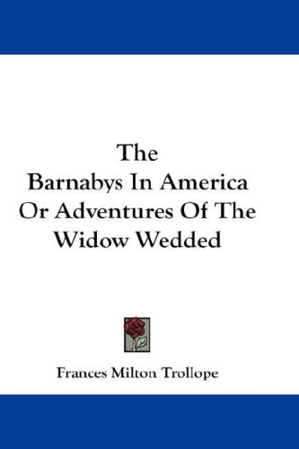 The Barnabys In America Or Adventures Of The Widow Wedded