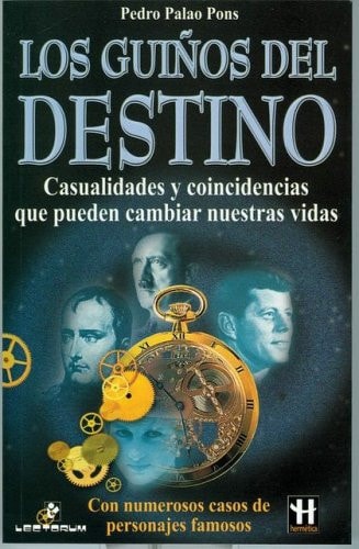 Los guinos del destino (Spanish Edition)
