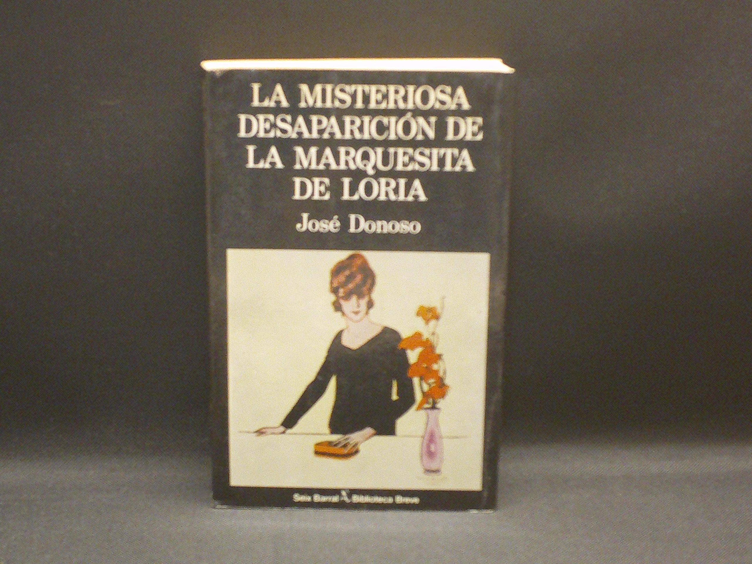 La misteriosa desaparicion de la marquesita de Loria (Spanish Edition)