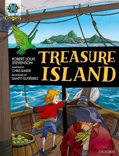 Project X Origins Graphic Texts: Dark Red Book Band, Oxford Level 17: Treasure Island (Project X Origins Graphic Texts)