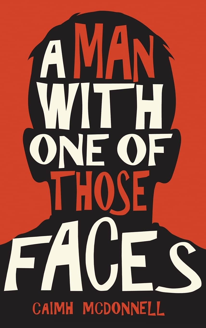 A Man With One of Those Faces (The Dublin Trilogy)