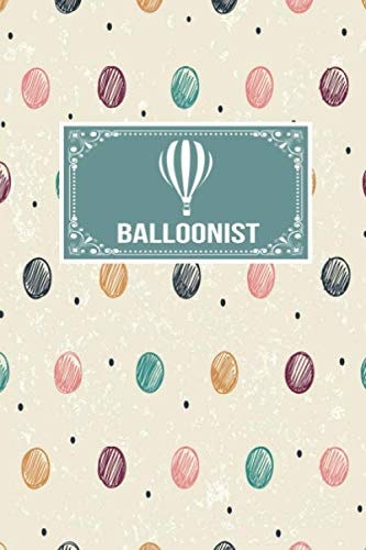 Balloonist: Gift Lined Journal Notebook To Write In