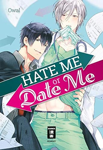 Hate me or Date me