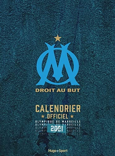 Calendrier mural Olympique de Marseille 2021 (Sport) (French Edition)
