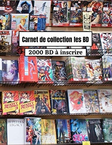 Carnet de collection les BD: cahier de collection les BD, manga, pour classer ses comics, 100 fiches numérotées à remplir, 2000 BD à inscrire, papier ... aux collectionneurs de BD. (French Edition)