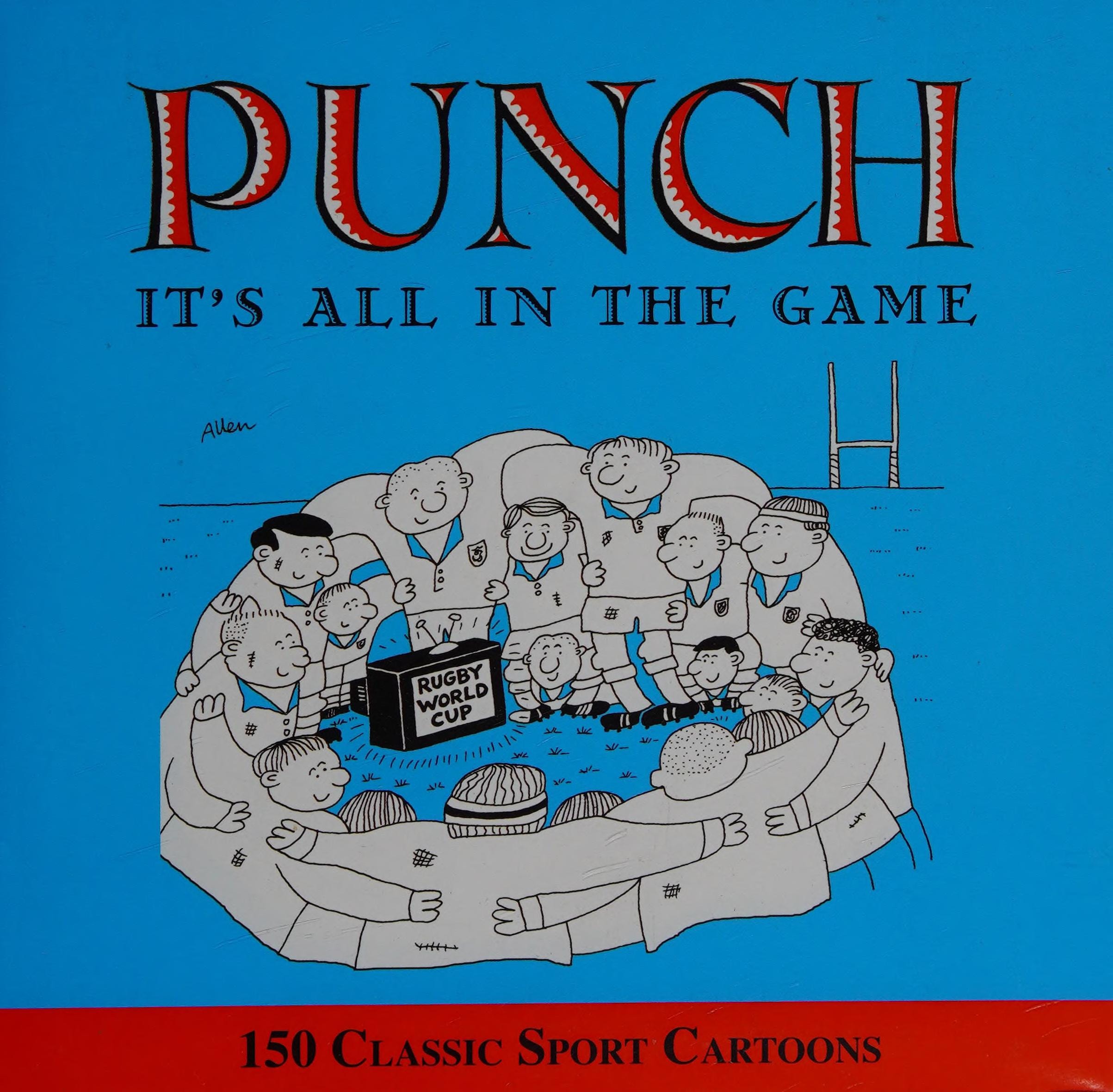 "Punch": It's All in the Game: 150 Classic "Punch" Cartoons