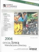 2004 Official Iowa Manufacturers Directory