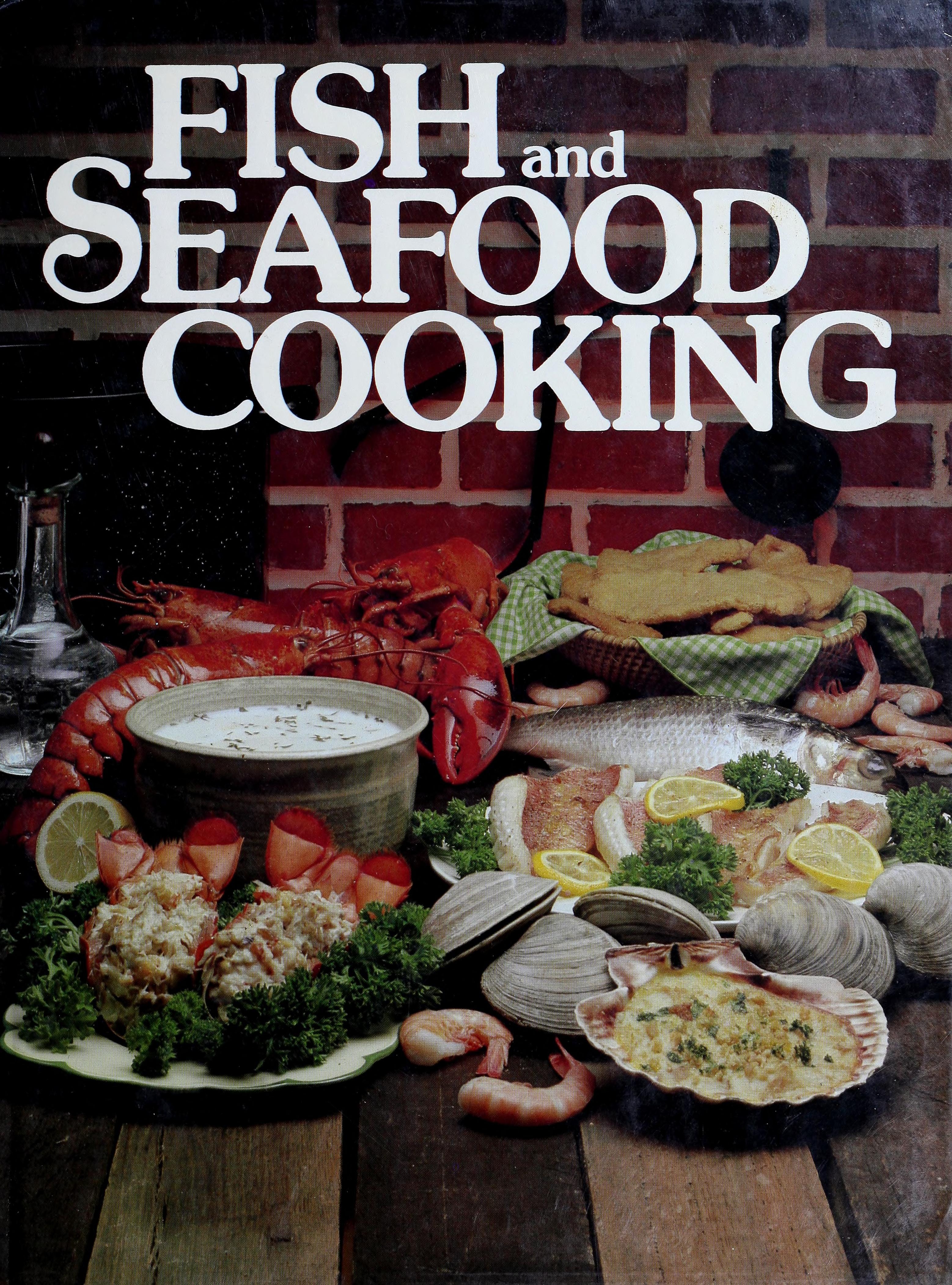 Fish and seafood cooking (Creative Cooking Institute series)