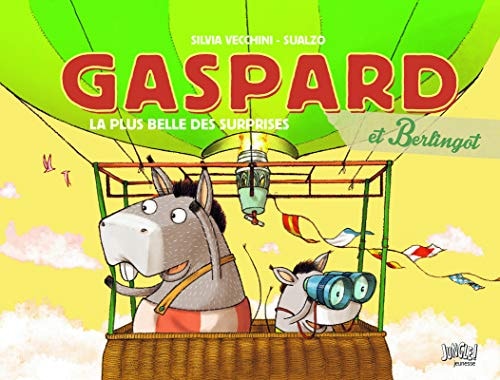 Gaspard et Berlingot - tome 2 La plus belle des surprises (2) (Gaspard et Berlingot, T2) (French Edition)