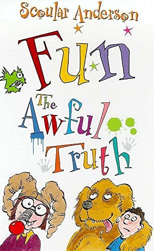 Fun (The Awful Truth)