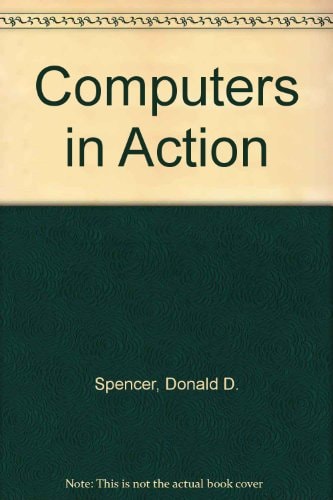 Computers in action: How computers work