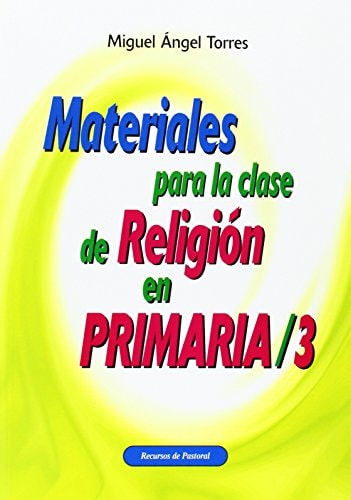 Materiales para la clase de Religión en Primaria 3