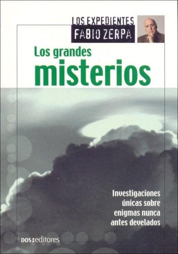Los Grandes Misterios/ the Great Mysteries (Spanish Edition)
