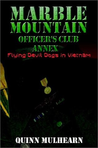 Marble Mountain Officer's Club Annex: Flying Devil Dogs in Vietnam