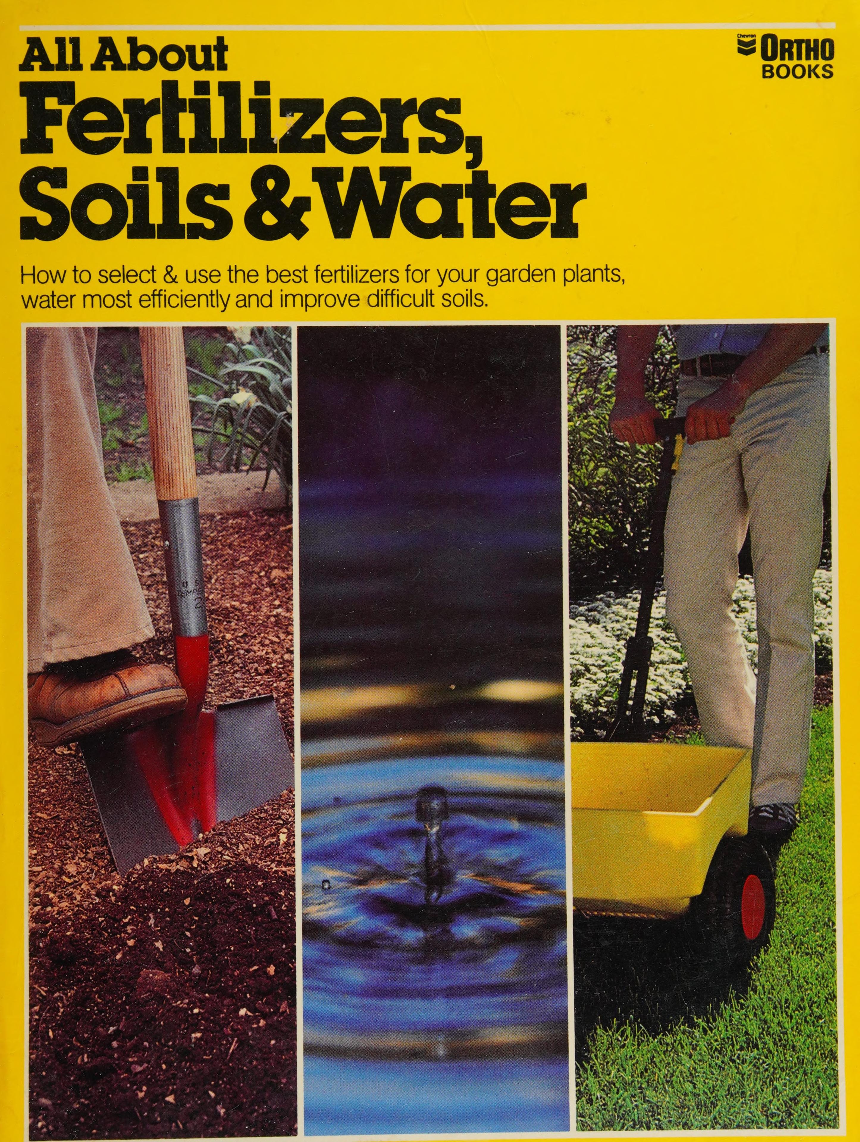 All About Fertilizers, Soils and Water