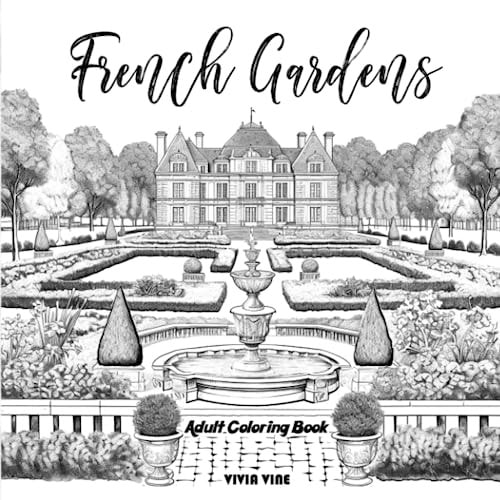 French Gardens Adult Coloring Book