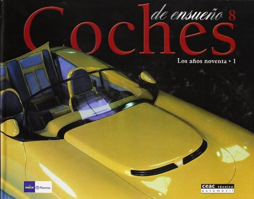 Coches de ensueno (Practicos) (Spanish Edition)