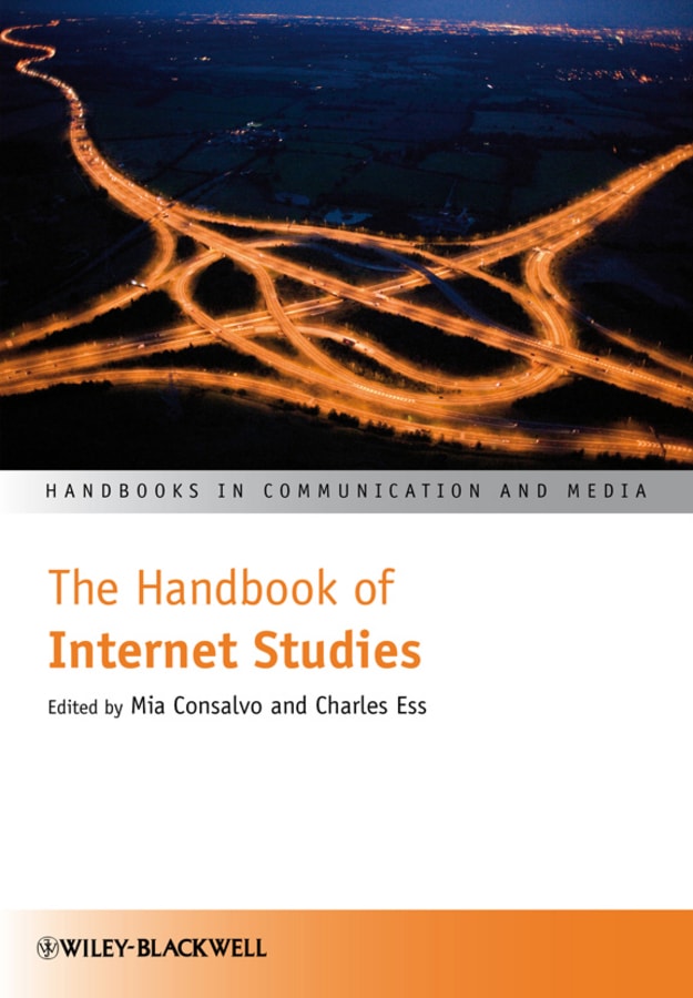The Handbook of Internet Studies (Handbooks in Communication and Media 14)