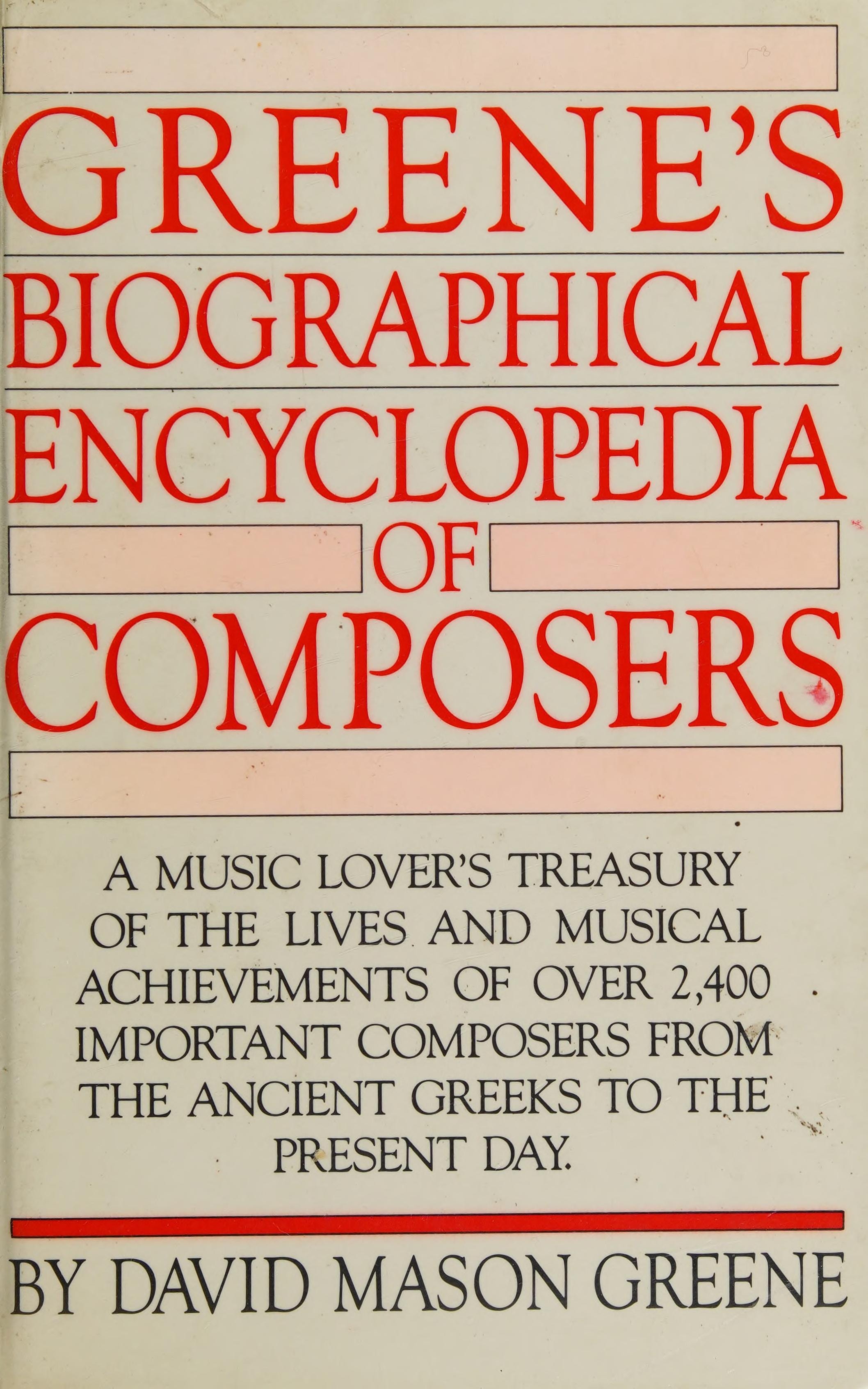 Greene's Biographical Encyclopedia of Composers