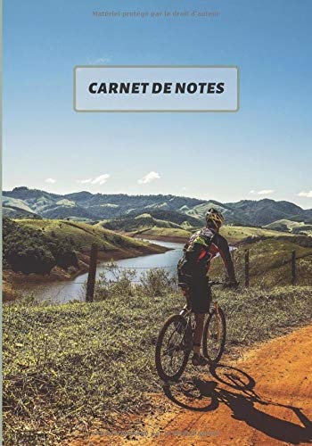 Carnet de notes cyclisme, vélo, vtt: Joli cahier de 100 pages lignées. Dimension : 7x10 pouces. (French Edition)