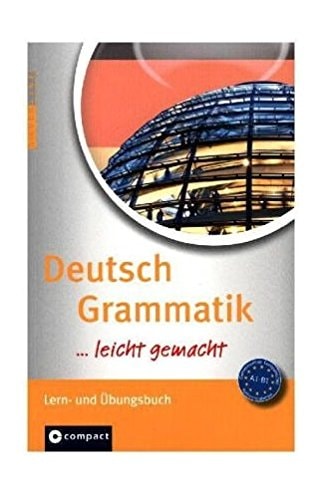 Deutsch Grammatik ... leicht gemacht!