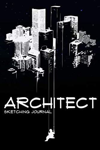 Architect Sketching Journal: ( 6''x 9") 120 Pages Architectural Engineering Sketching Journal Diary
