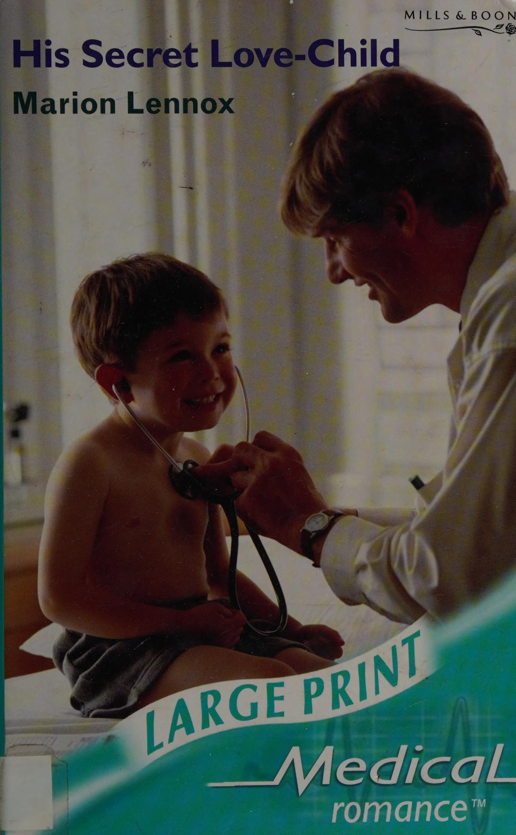 His Secret Love-Child (Medical Romance Large Print)