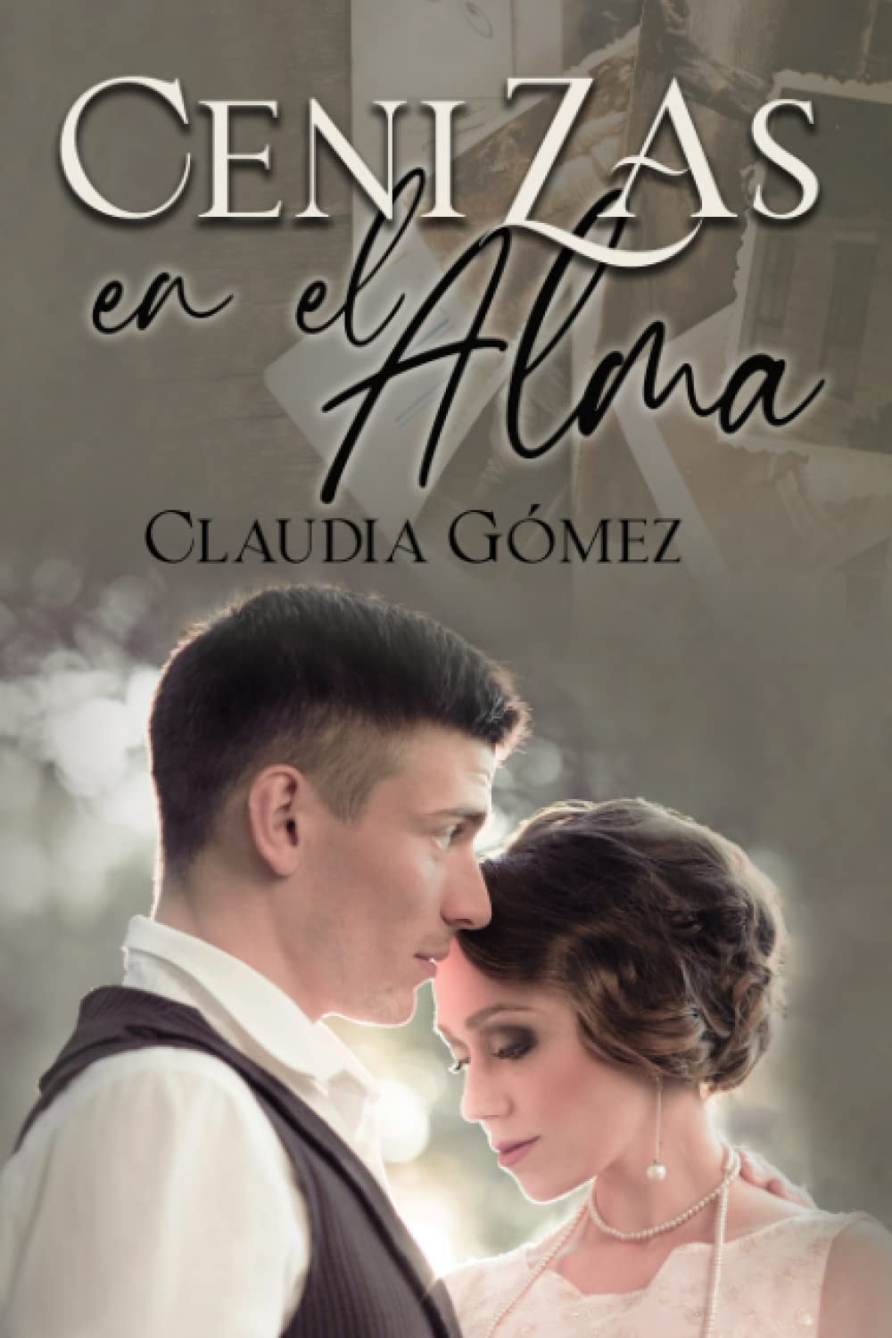 CENIZAS EN EL ALMA (Spanish Edition)