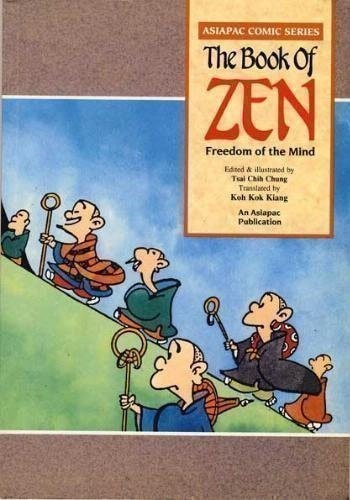 Book of Zen: Freedom of the Mind (Asiapac Comic Series)