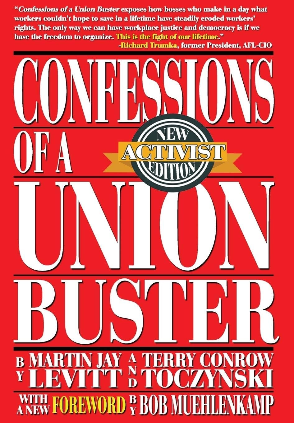 Confessions of a Union Buster