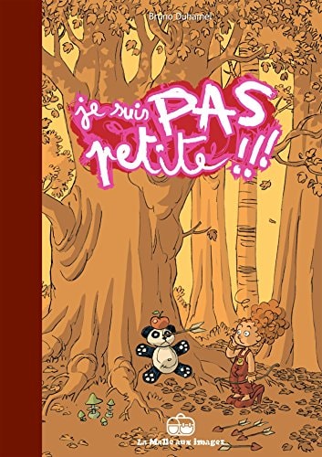 Je suis pas petite !!! T1 (Je suis pas petite, 1) (French Edition)