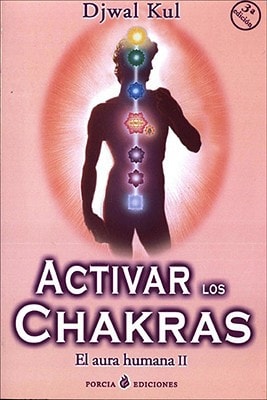 Activar Los Chakras (Spanish Edition)