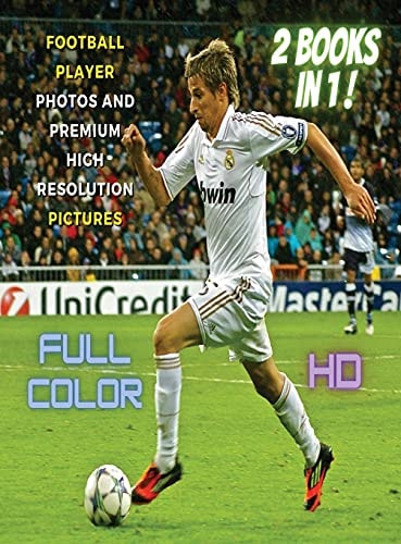 [ 2 Books in 1 ] - Football Player Photos and Premium High Resolution Pictures - Full Color HD: This Book Includes 2 Photo Albums - Soccer Ball Stock ... Cover Version - English Language Edition