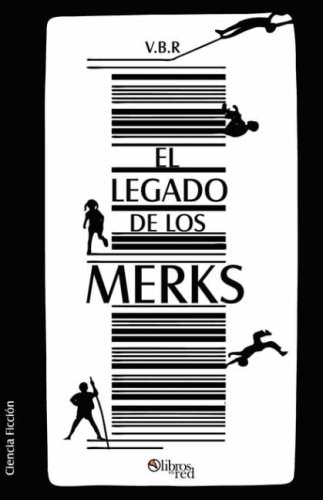 El legado de los merks (Spanish Edition)