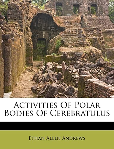 Activities Of Polar Bodies Of Cerebratulus