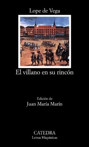 El villano en su rincón (Letras Hispanicas) (Spanish Edition)