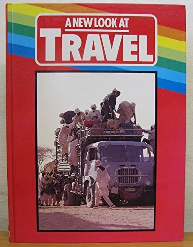 A New Look at Travel (A New Look at)