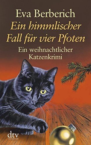 Ein himmlischer Fall für vier Pfoten: Weihnachtlicher Katzenkrimi