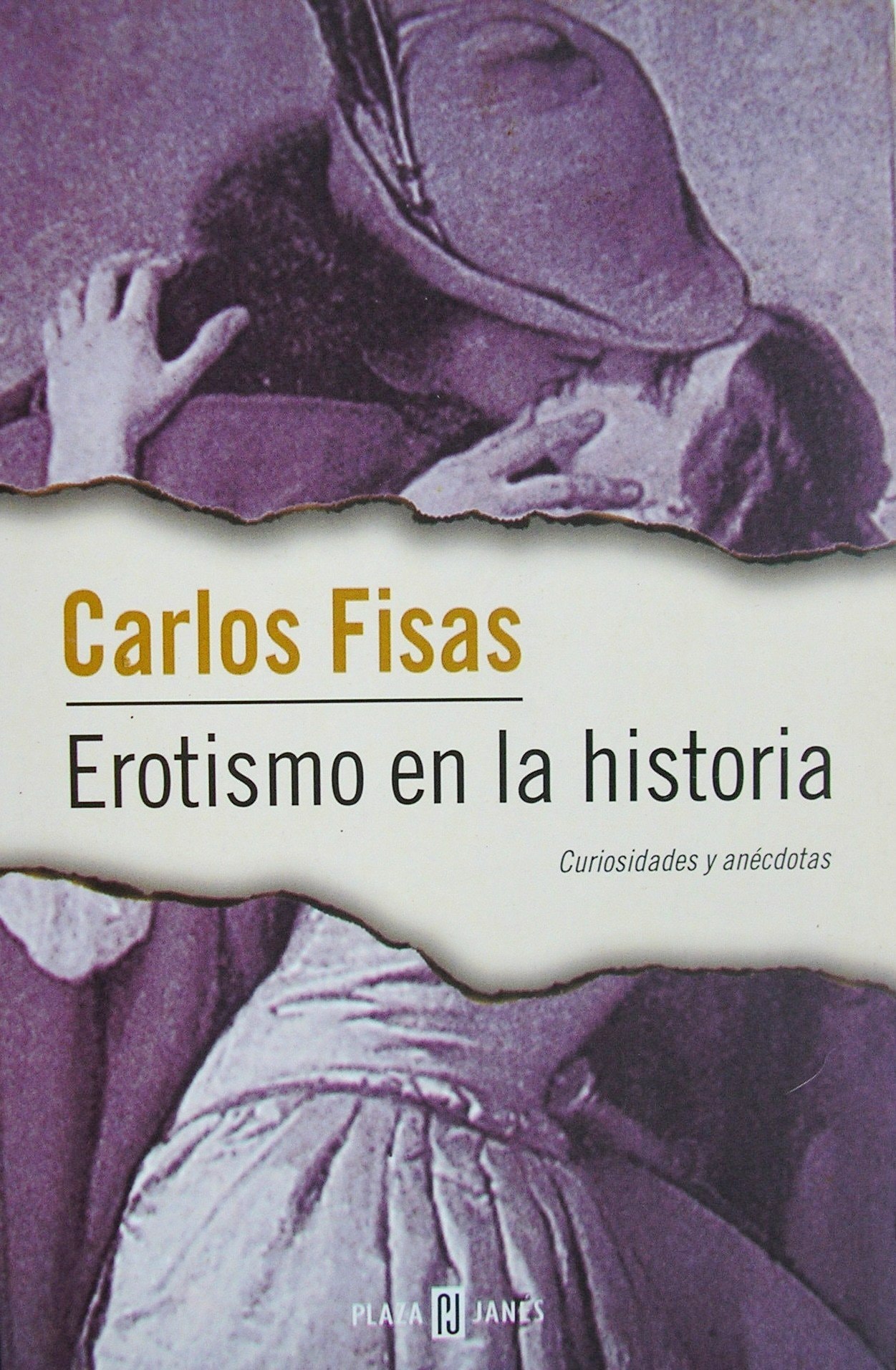 Erotismo en la historia (Historia viva) (Spanish Edition)