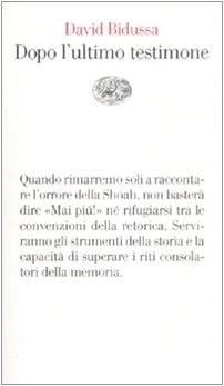 Dopo l'ultimo testimone